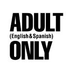 Adult English And Spanish Only