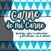 Carne de mi carne - Libro para reivindicacion de la maternidad