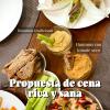 Propuesta de cena para hacerse uno mismo en casa