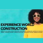 Experience World Constrution