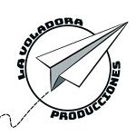 La Voladora Producciones La Voladora Producciones