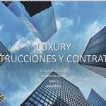 Luxury Construcciones Y Contratas S.l Luxury Construcciones Y Contratas S.l