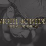 Miguel Schneider Entrenador Personal